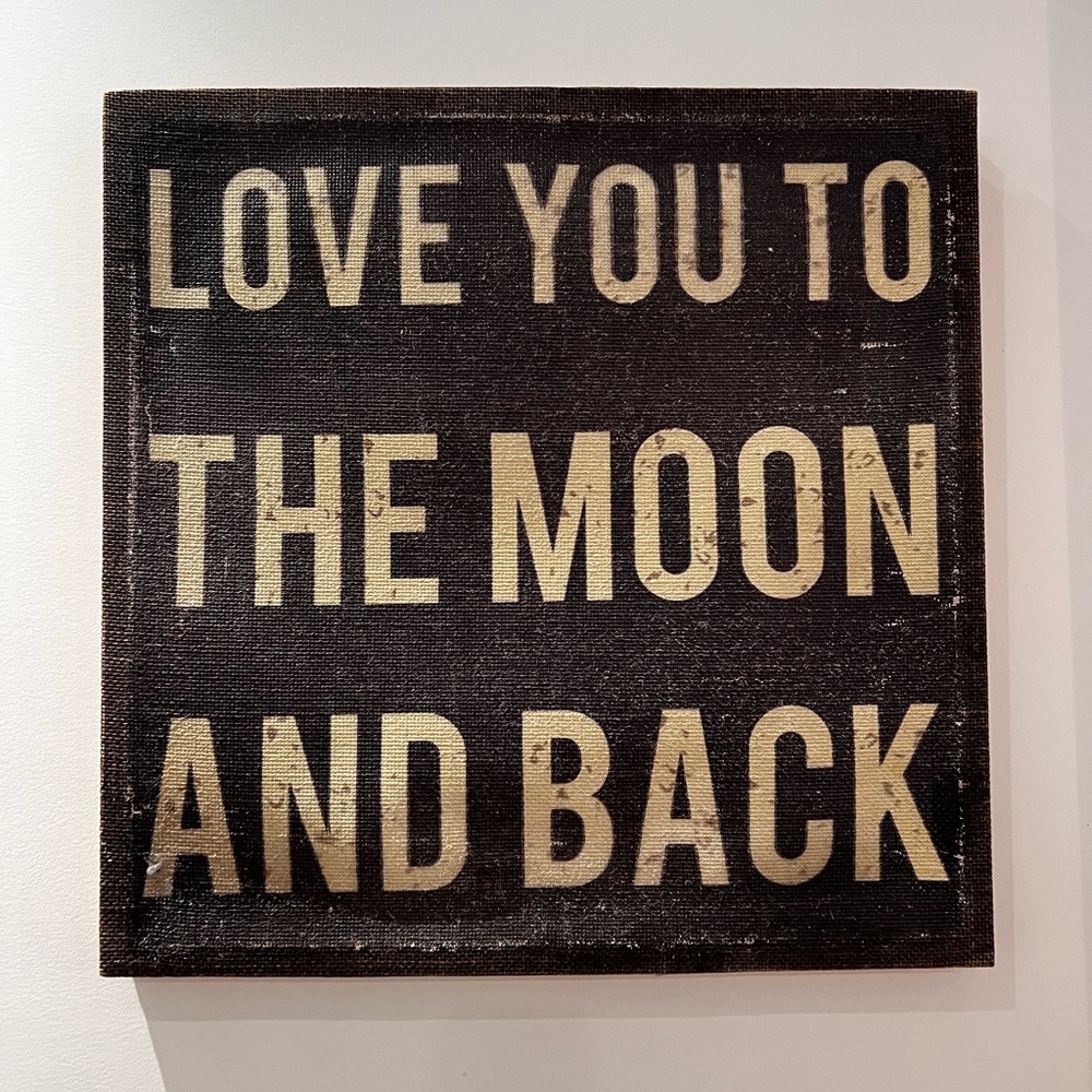 “Love you to the moon and back” Canvas